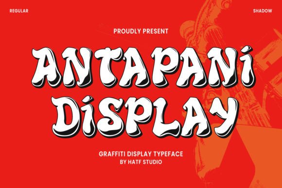 Antapani: The Ultimate Graffiti Display Font for Bold Designs