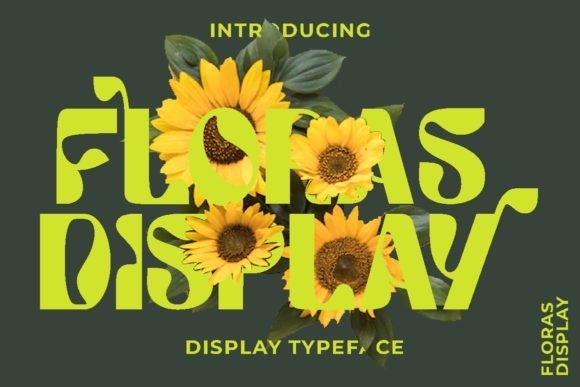 Floras Display: The Funky Typeface for Vibrant Brand Identity