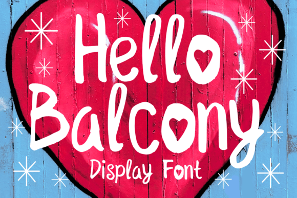 Hello Balcony: The Handmade Display Font for Modern Web Design
