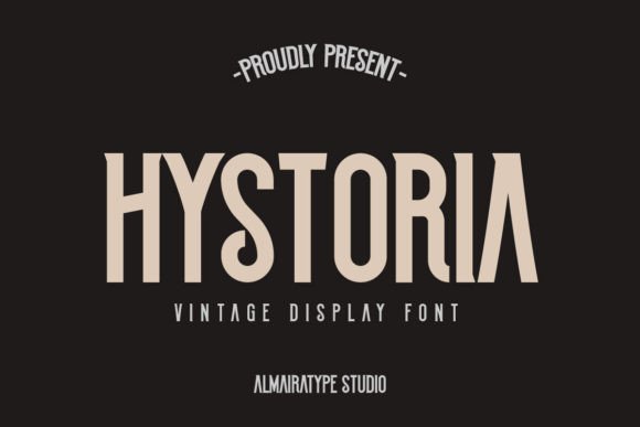 Hystoria: A Vintage Display Font for Modern Branding